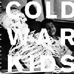Cold War Kids : Loyalty To Loyalty